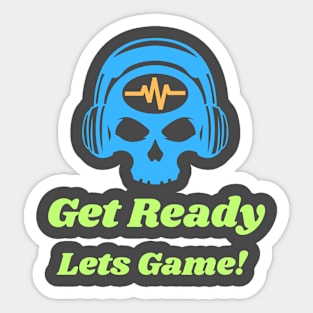 Get Ready Sticker